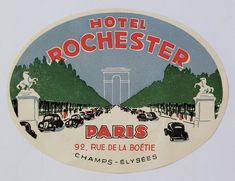 a sign that says hotel rochester paris