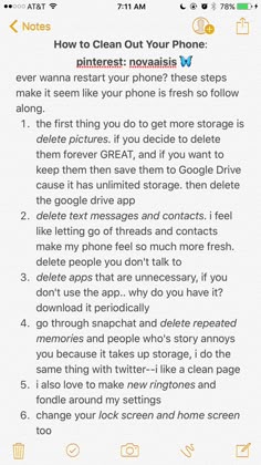 Like what you see? Follow me for more: @India16 Cleaning Out Your Phone, How To Clean Out Your Phone, How To Not Be On Your Phone All The Time, Clean Your Phone Tips, Notes Phone, Clean Out Phone List, Cleaning Out Phone Checklist, How To Deep Clean Your Phone, Phone Clean Out List
