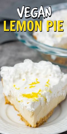 a slice of vegan lemon pie on a white plate