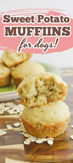 Healthy and good enough to eatSweet Potato Muffins for dogs.