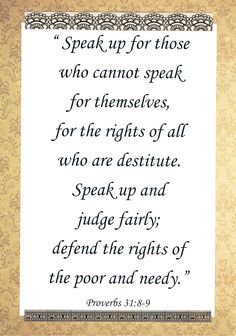an image of a quote with the words speak up for those who cannot speak, for themselves