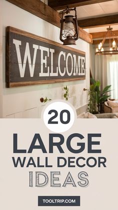 large wall decor ideas with text overlay that reads, 20 large wall decor ideas
