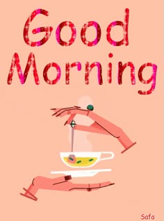 a pink poster with the words good morning on it and a hand holding a bowl