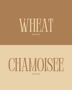 the words wheat and chamoise are shown in two different font styles, one for each