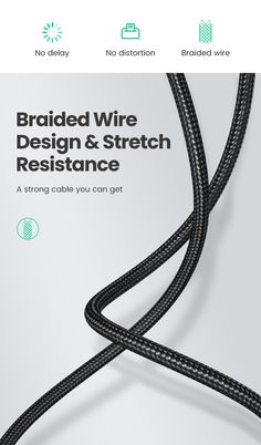 an advertisement for the brand's new product, braided wire design and stretch resistance