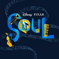 the logo for disney pixar's soul with musical instruments and music notes