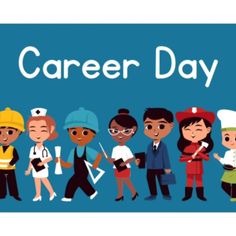 a group of people standing next to each other with the words career day