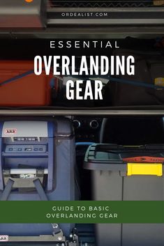 an overhead view of the inside of a garage with text that reads essential overlanding gear guide to basic overhanding gear