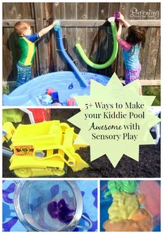 kids playing with toys in an outdoor play area, and text overlay that reads 5 ways to make your kiddie pool awesome with sensory play
