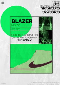 Poster NIKE Classics Blazer MID 77' aesthetic. NBA George Gervin THE ICEMAN jumping. Sneakers Poster, Nike Blazer Poster, Old Nike Posters, Green Nike Poster, Nike Poster Blazer, Retro Nike Poster Style, Retro Nike Poster Inspiration, Nike Shoe Poster Vintage, Retro Nike Sneaker Advertisement