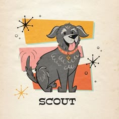 an illustration of a dog with the word scout on it