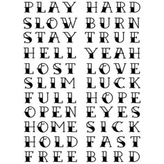 the word play hard, slow, and stay true written in cursive font