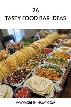 a table filled with lots of tacos and other food on top of it that says, 26 tasty food bar ideas