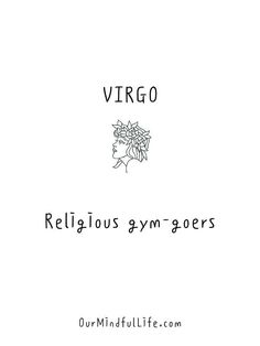 Virgo Zodiac Motivational Quote, Virgo Relatable, Funny Virgo Quotes, Virgo Personality Traits, Virgo Personality, Virgo Girl, Virgo Traits, Virgo Quotes, Virgo Overthinking Meme
