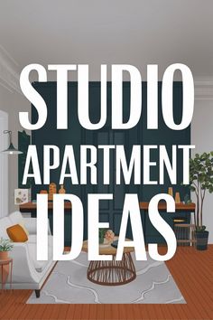 Ultimate Guide to Small Studio Apartment Decorating