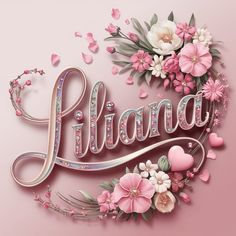 the word filiana is surrounded by pink flowers and hearts on a pink background