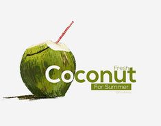 a coconut with a straw in it and the words fresh coconut for summer written below