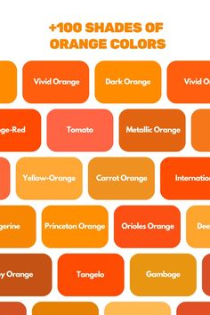 an orange color chart with the words 100 shades of orange colors in each square shape