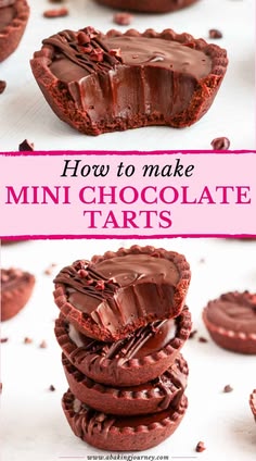 mini chocolate tarts stacked on top of each other with text overlay that reads how to make mini chocolate tarts