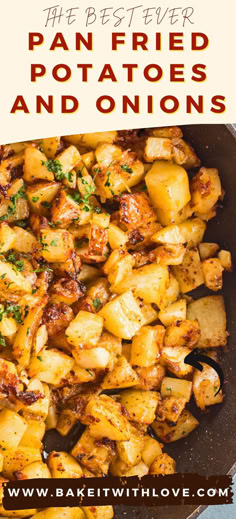 Pan Fried Potatoes & Onions
