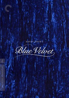 blue velvet with white writing on it and the words blue velvet written in cursive font