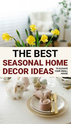 the best seasonal home decor ideas