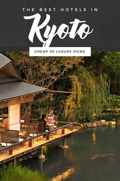 the best hotels in kyto cheap to luxury pick up from $ 1, 500