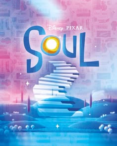 disney pixar's soul movie poster with stairs leading up to the sky