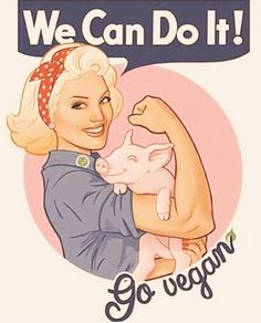a woman holding a pig in her arms with the words, we can do it