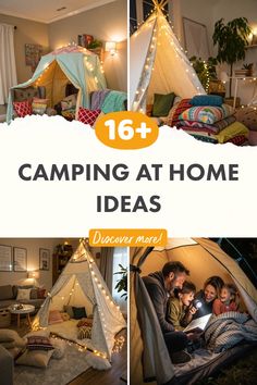 the words camping at home ideas are shown in three different pictures, including a tent with lights