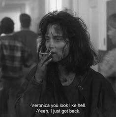 90s Movie Quotes Aesthetic, Cold Movie Quotes, Winona Ryder Quotes, Veronica Sawyer Quotes, Winona Ryder Movie Quotes, Emo Movie Quote, Veronica Movie Quote, Vanessa Movie Quote, Erica Movie Quote