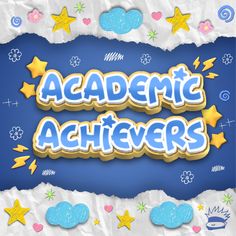 the words'academy achievers'are written in blue and yellow on torn paper