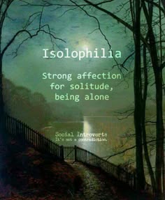 X Lonely Definition, Beautiful Forest Words, Autophile Meaning, Loneliness Definition, What Does Nemophilist Mean, Nemophilist Meaning, Isolophilia Meaning, Secluded Meaning, Cool Words For Forest