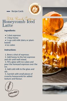the recipe for honeycomb iced lattete is shown in an image above it's description