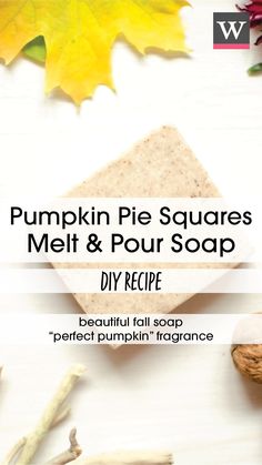 the pumpkin pie squares melt and pour soap recipe is displayed on a white table with autumn leaves
