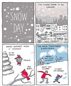 the comic strip for snow day is shown in three different panels, one with an image of
