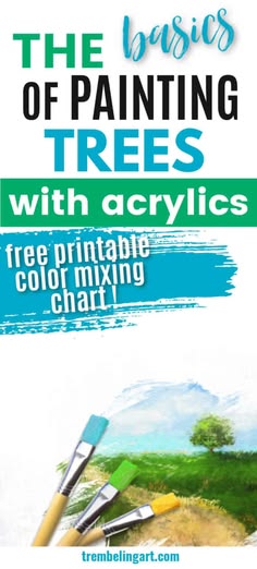 the basics of painting trees with acrylics free printable color mixing chart