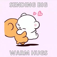 a cartoon character hugging another character with the caption sending big warm hugs