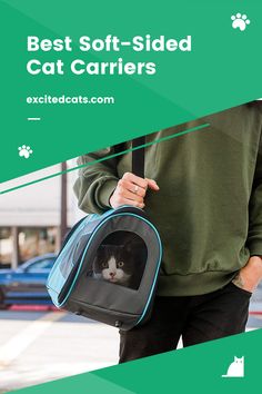 a man carrying a cat in a carrier on his back with the caption best soft - sided cat carriers