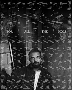 a man standing in front of a wall with words all over it and the caption for all the dogs