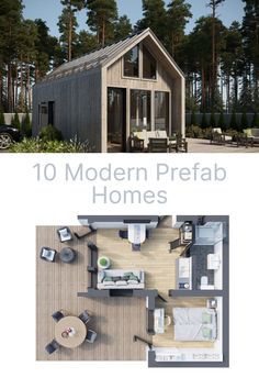 an aerial view of a small house with the text 10 modern prefab homes