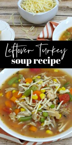leftover turkey soup recipe in a white bowl