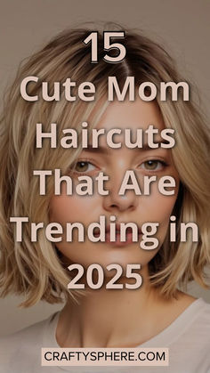 15 Cute Mom Haircuts That Are Trending in 2025 | A stylish blonde bob haircut perfect for busy moms looking for trendy and low-maintenance hairstyle ideas.