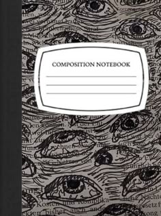 the composition notebook is lined with black and white paper, which has an eye pattern on it