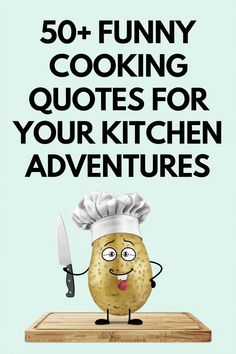Funny Cooking Quotes