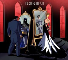 batman and catwoman standing in front of a mirror with the caption, bat & the cat