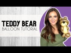 a woman holding a teddy bear in front of a wooden background with the words teddy bear balloon