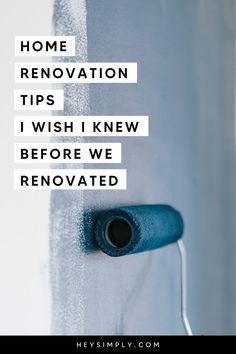 Home Renovation, Tips