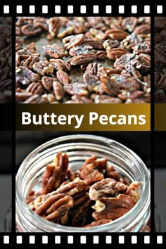 two pictures with different types of pecans in them and the words, buttery pecans
