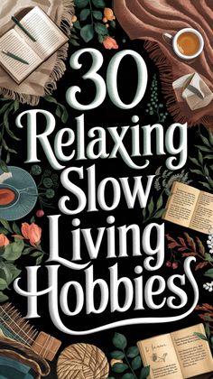 Discover the best Slow Living Hobbies that help you slow down, reduce stress, and enjoy life’s simple pleasures. Perfect for finding peace and mindfulness in your daily routine. Hobbit Life, How To Relax At Home, Slow Hobbies, Slow Days Aesthetic, Slow Living Hobbies, Slow Living Activities, Cozy Hobbies, Slow Living Lifestyle, Traveling Therapist